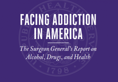 2016 US Surgeon General’s Report Facing Addiction
